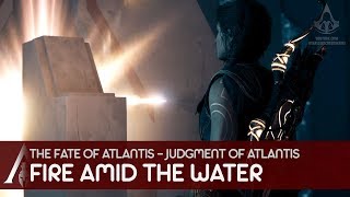 Assassins Creed Odyssey Judgment of Atlantis  Fire Amid the Water [upl. by Jourdan105]