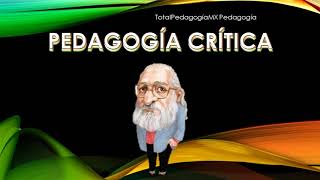 La Pedagogía Crítica de Paulo Freire  Pedagogía MX [upl. by Annala]