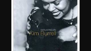 KIM BURRELL  I COME TO YOU MORE THAN I GIVE [upl. by Ymarej717]