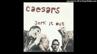 Caesars  Jerk It Out 432hz [upl. by Eillit984]