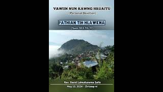 PATHIAN ṬIH HLAWKNA  VAWIIN NUN KAWNG HRUAITU [upl. by Charlet]