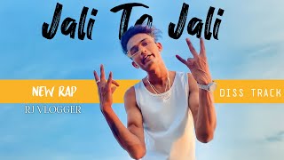 Jali To Jali  RJ VLOGGER DISS TRACK Rap  Ram Jambhure  Yavatmal Rapper  MH 29 [upl. by Monjo145]