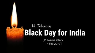 14 February Black Day Status14 February Pulwama Attack StatusBlack Day 14 February Status [upl. by Adnorahc]