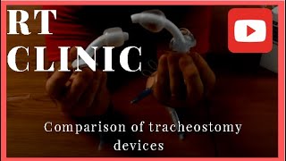 RT Clinic Comparing different tracheostomies with the Shiley Flexible trach [upl. by Moclam]