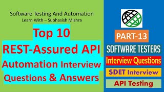 13  Top 10 RESTAssured API Automation Interview Questions And Answers [upl. by Lavotsirc]