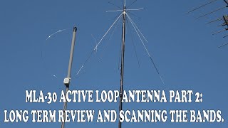 MLA30 Loop Antenna For AM and Shortwave Radios A Long Term Review and Demonstration [upl. by Nels418]