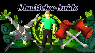 Melee Hand Guide  How To Olm  Old School RuneScape  OSRS [upl. by Llenyaj]