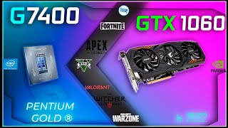 🧿Intel Pentium G7400 in 15 Games  Paired with GTX 1060  in 2022 [upl. by Scharf]