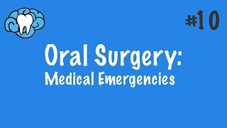 Oral Surgery  Medical Emergencies  INBDE ADAT [upl. by Suixela]