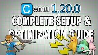 CEMU 1200 Complete Setup amp Optimization Guide [upl. by Ulrich81]