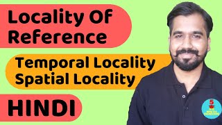 Locality Of Reference  Spatial Locality and Temporal Locality Explained in Hindi [upl. by Rehpotsrhc]