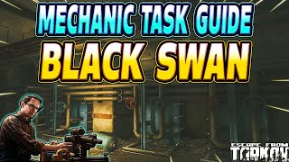 Black Swan  Mechanic Task Guide  Escape From Tarkov [upl. by Alegnave615]