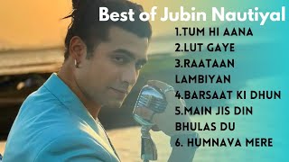 Top 6 of Jubin Nautiyal song [upl. by Pauly]