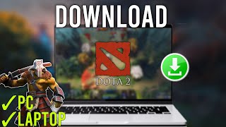 How to Download Dota 2  PC or Laptop 2024 [upl. by Colfin]