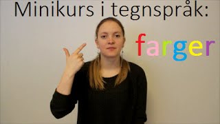 minikurs i tegnspråk farger 13 [upl. by Dehsar230]