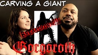 Christians React To Gorgoroth Carving A Giant [upl. by Naerol]