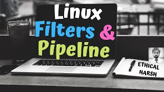 LINUX  PIPELINE  FILTERS  INTRO [upl. by Eybba904]