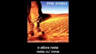 Pino Daniele  Restaresta cumme [upl. by Rennat]