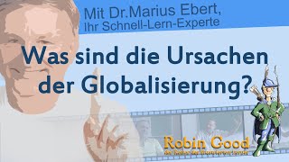 Was sind die Ursachen der Globalisierung [upl. by Serafina782]