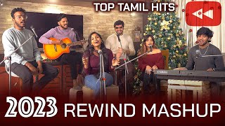 2023 Rewind Mashup  Top Tamil Hits in 5 Minutes  Joshua Aaron ft Various Artists [upl. by Lurleen]