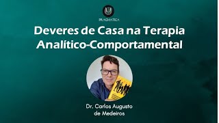 Deveres de Casa na Terapia AnalíticoComportamental [upl. by Ocirne]