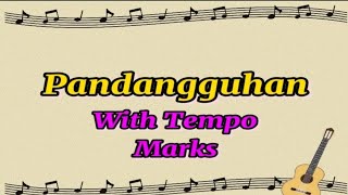 PANDANGGUHANFILIPINO FOLKSONGTEMPO SONGWITH TEMPO MARKS [upl. by Rivalee]