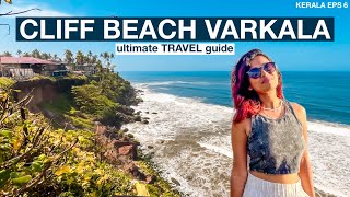 Varkala  Offbeat Kerala  3 day plan to Varkala Cliff beach [upl. by Ancalin315]