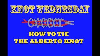 How to tie the Alberto Knot  Strongest Braid to Fluorocarbon knot [upl. by Caralie]