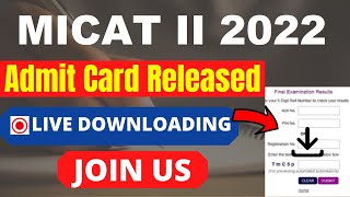 MICAT II 2022 Admit Card Released  Check amp Dowload MICAT II 2022 Admit Card Here [upl. by Keemahs]