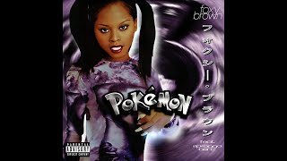 Rare HQ Foxy Brown  Pokémon feat Spragga Benz [upl. by Ojeibbob]