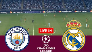 LIVE Manchester City vs Real Madrid UEFA Champions League 2425 Full Match  VideoGame Simulation [upl. by Capriola]