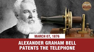 Alexander Graham Bell patents the telephone March 7 1876  This Day In History [upl. by Aiderfla288]