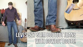 Levis 527 Slim Bootcut Jeans with Cowboy Boots [upl. by Annadiana]