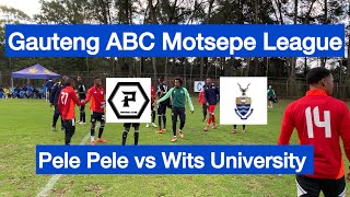 HIGHLIGHTS  Pele Pele vs Wits University  Gauteng ABC Motsepe League [upl. by Drwde386]