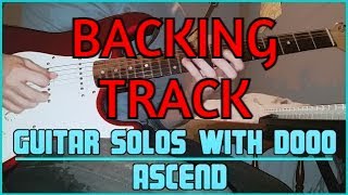 Guitar Solos With Dooo 2  Ascend Backing Track C Minor [upl. by Eelidnarb711]