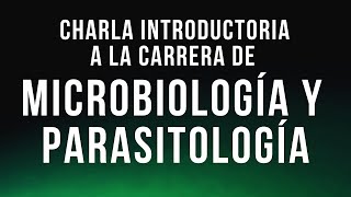 Microbiología y Parasitología UNMSM  Charla introductoria a la carrera [upl. by Silado820]