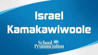 Learn How To Pronounce Israel Kamakawiwoole [upl. by Fidele956]