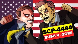 DR BRIGHT FOR PRESIDENT SCP4444  Bush v Gore SCP Animation [upl. by Teece]