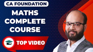 Free CA Foundation Maths Complete Course  Business Mathematics Full Course  CA Fond Sep 24Jan 25 [upl. by Lamaj]