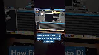 How Faster Serato Dj pro 322 🤔 is on Silicon MacBooks M 1M2M3 and M4 seratodjpro seratodj [upl. by Drawoh663]