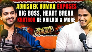 Abhishek Kumar Exposes Big Boss Fights In KKK Heartbreak Family and More  RealHit [upl. by Spoor953]