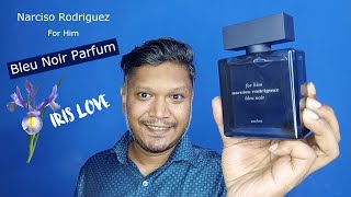 Narciso Rodriguez for Him Bleu Noir Parfum  Fragrance Review  An Amazing Iris Based Fragrance [upl. by Acimehs118]