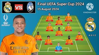 Mbappe Debut Final  Real Madrid vs Atalanta  Real Madrid 4312 With Vallejo UEFA Super Cup 2024 [upl. by Arit]