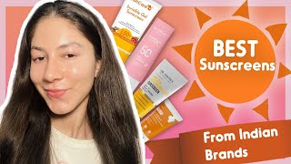 BEST SUNSCREENS FROM INDIAN BRANDS [upl. by Shannan]