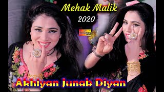 Mehak Malik  Akhiyan Junab Diyan  New Super Hit Video Dance 2020  Shaheen Studio [upl. by Lohrman254]