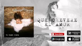 Annette Moreno  Que Chevere El Amor Audio [upl. by Vinnie]