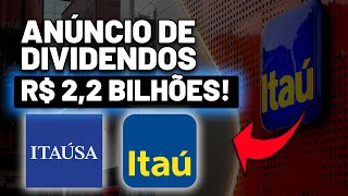 ANÚNCIO DE DIVIDENDOS BANCO ITAÚ e ITAÚSA  AÇÕES DE BANCOS PARA DIVIDENDOS ITUB4 ou ITUB3 ITSA4 [upl. by Aamsa]