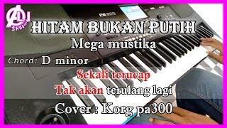 HITAM BUKAN PUTIH  Mega mustika  Karaoke Dangdut Korg Pa300 [upl. by Aicile]