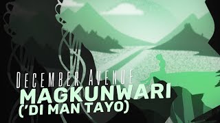 December Avenue  Magkunwari Di Man Tayo TODA One I Love Official Soundtrack [upl. by Neile]