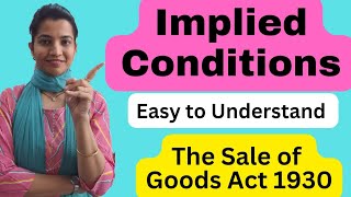 Implied Conditions  Conditions amp Warranties  The Sale of Goods Act 1930 [upl. by Kristan]